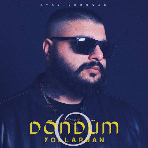 دانلود آهنگ دوندوم او یولاردان چوکدان سن گدرکن از آیاز اردوغان